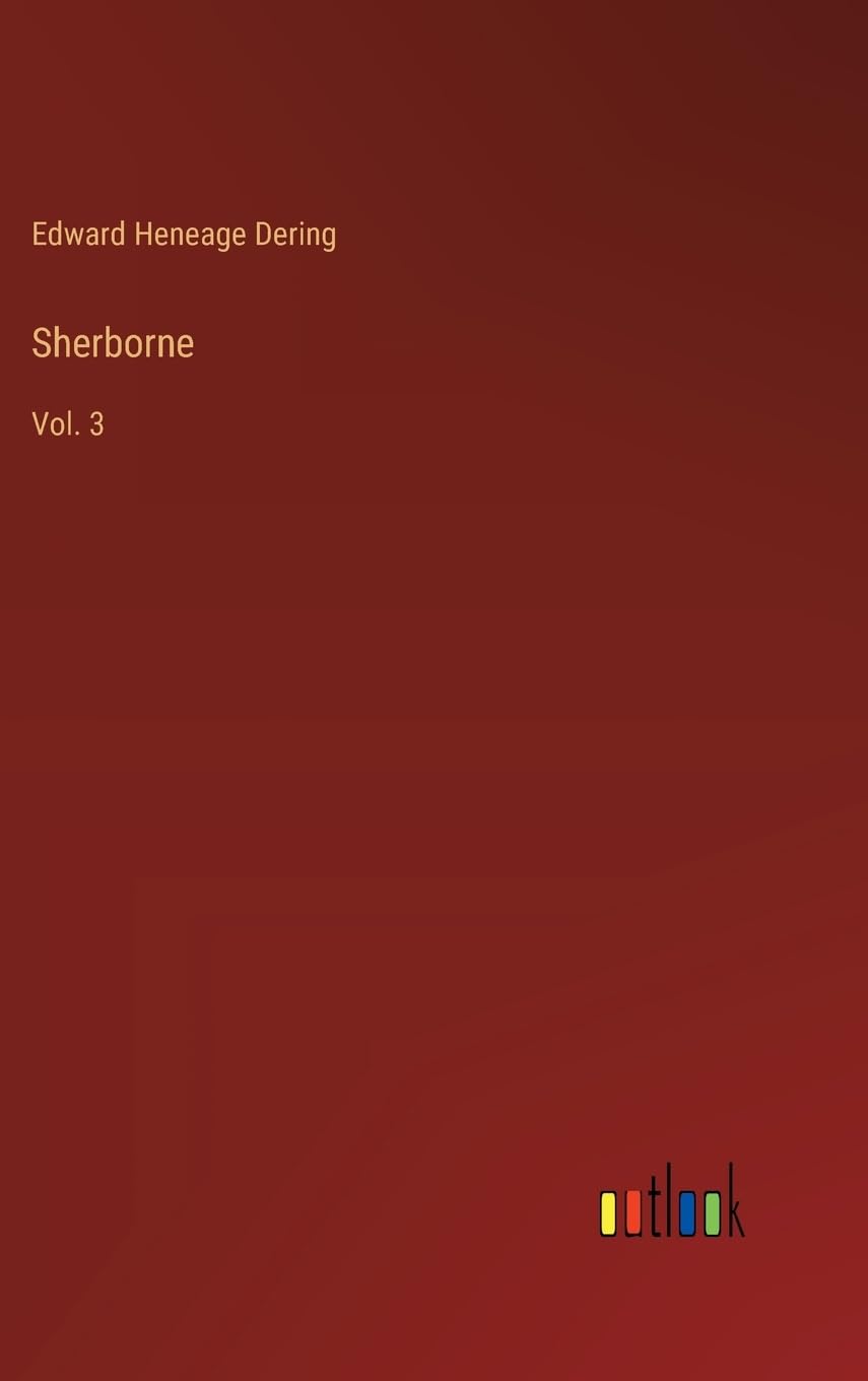 Sherborne: Vol. 3