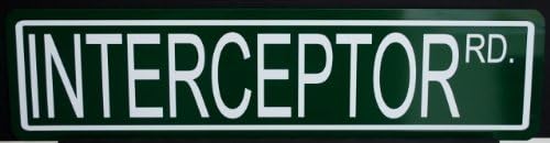 INTERCEPTOR RD METAL STREET SIGN 6X24 FITS FORD DODGE CHEVY CROWN VICTORIA CAPRICE MUSTANG CHARGER POLICE 9C1 P71 SSP B4C BAR GARAGE SHOP HOME OFFICE MAN CAVE RESTAURANT WALL ART GIFT COLLECTION