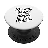 Photo Gallery drama free? nope never funny sarcastico popsockets popgrip adesivo Photo Gallery drama free? nope never funny sarcastico popsockets popgrip adesivo