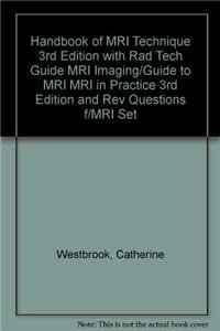 Buy Handbook of MRI Technique 3rd Edition with Rad Tech Guide MRI ...