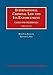 International Criminal Law and Its Enforcement (University Casebook Series)