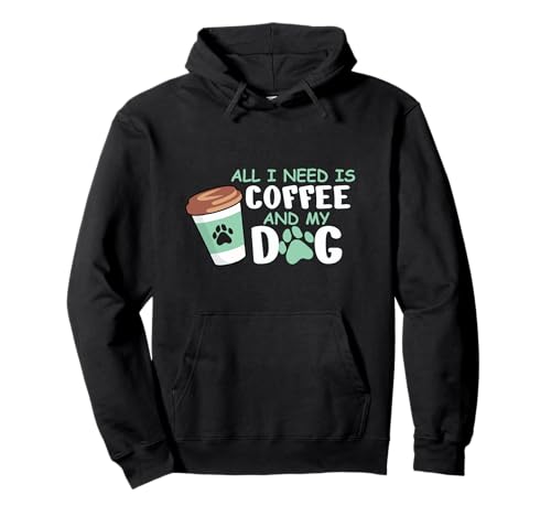 Hadley Designs 4EGDFG3HC4T All I Need Is Coffee And My Dog cover