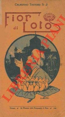 Fior di loto. Racconto indiano dei tempi di Akbar il felice.