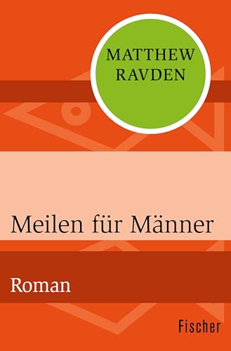 Meilen für Männer: Roman (German Edition)