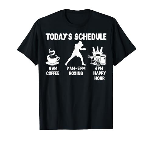 Boxing T-Shirt Gift - Today's Schedule T-Shirt