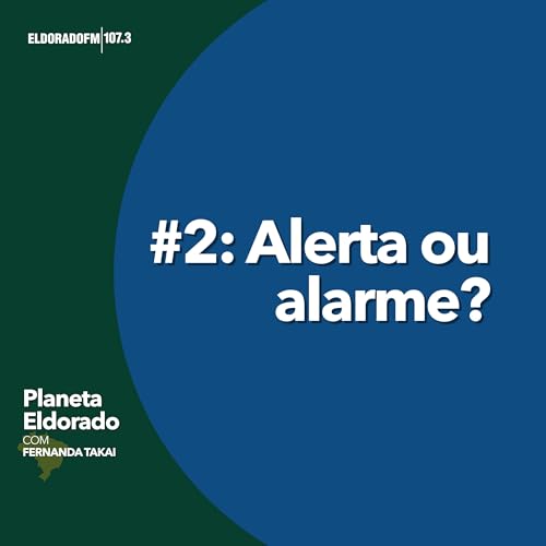 『#02 - Alerta ou alarme?』のカバーアート