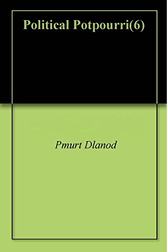 Political Potpourri(6) (English Edition)