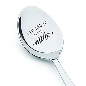 Husband Gift | I Licked It So Its Mine Funny Engraved Spoon Gift | Funny Gift for Husband Wife | Naughty Humor Gift Christmas Birthday Gift | Romantic Couple Gift - 7 Inch