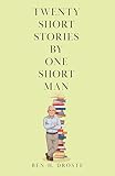  Twenty Short Stories By One Short Man (English Edition)