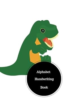 Paperback Alphabet Handwriting Book: Letter Writing Kindergarten. Handy 6 in by 9 in Notebook Journal. A B C in Uppercase & Lower Case. Dotted, With Arrows And Plain Book