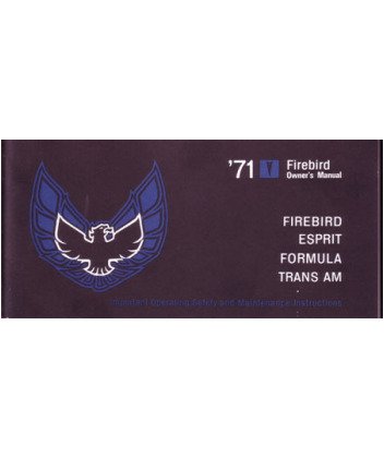 1971Pontiac Firebird Trans Am Manual del Propietario guía de usuario libro operador de referencia fusibles fluidos guía de usuario