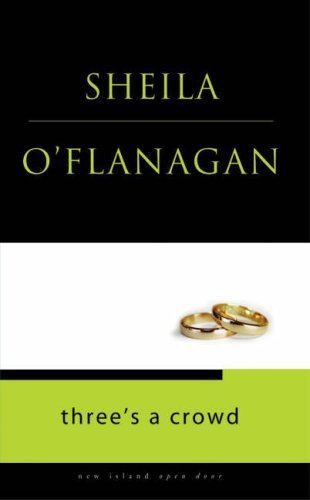 Three's a Crowd (By: Sheila O'Flanagan)