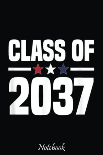 Class of 2037 Kindergarten Future Graduate Notebook: Cute & Funny Test Day Graduation day Notebook Journal Gifts For Kids & Adults, Best Friend, Sister, Coworker,.. With 6x9in 110pages