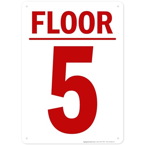 Floor 5 Sign, 10x14 Inches, 55 mil thick HDPS (high density polystyrene), Made in USA by My Sign Center
