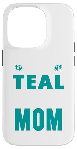 I Wear Teal For My MOM Ovarian Cancer Awareness T�V���c �X�}�z�P�[�X iPhone 14 Pro �p