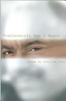 Frankenstein Was A Negro 0967412315 Book Cover