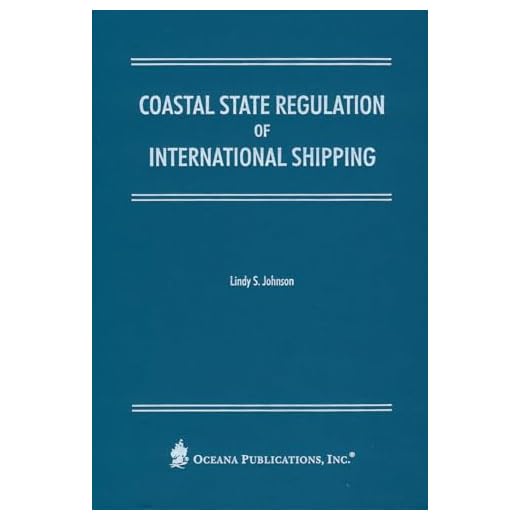 Coastal State Regulation of International Shipping