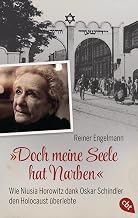 Introduction to Kindle Edition &bdquo;Doch meine Seele hat Narben&ldquo; - Wie Niusia Horowitz dank Oskar Schindler den Holocaust &uuml;berlebte: Mit zahlreichen Fotos und Glossar (German Edition) Unabridged Insights Premium Access Trending Title