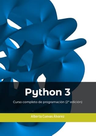 Python 3: Curso completo de programación (Spanish Edition) : Cuevas ...