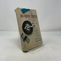 No cover charge;: A backward look at the night clubs B0006AUHSY Book Cover