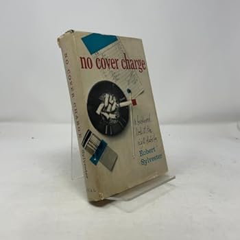 Hardcover No cover charge;: A backward look at the night clubs Book