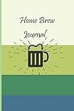 Home brew Journal: Notebook : Grains & Ingredients, Brewing,Fermentation Schedule