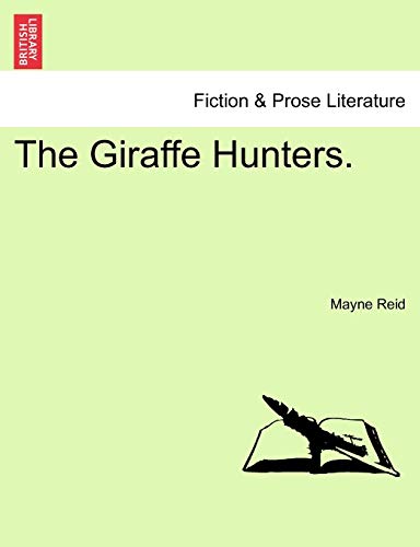 The Giraffe Hunters.