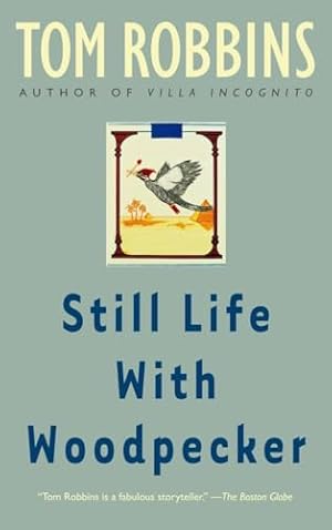 Still Life with Woodpecker: A Novel