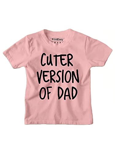 Image of PrintEasy� Cuter Version of Dad Cotton Round Neck Half Sleeves Unisex T-Shirt for Boys & Girls