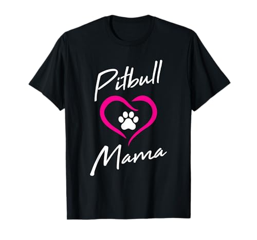 Pitbull Mama Love Dog Paw Print Cool Animal Lover Gifts T-Shirt