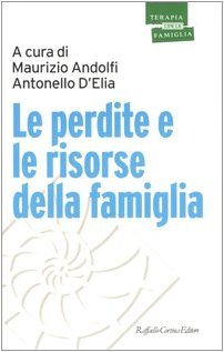 Le perdite e le risorse della famiglia