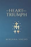 My Heart Will Triumph