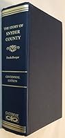 The Story of Snyder County Centennial Edition B00N57M3GO Book Cover