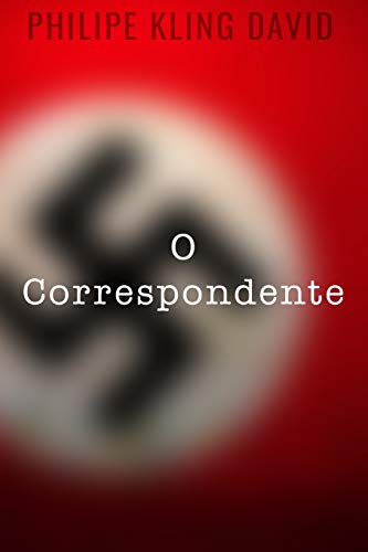 O correspondente (Portuguese Edition)