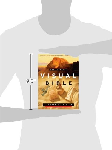 The Complete Visual Bible: A Lavishly Illustrated Tour of the Old and New Testament