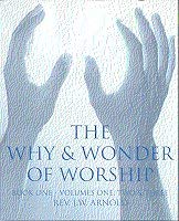 Paperback The Why and Wonder of Worship: Book One Book