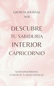 Descubre tu Sabiduría Interior Capricornio : Agenda y Planner de