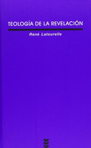 Teologia De La Revelacion/ Theology of Revelation