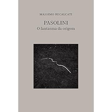 Capa do livro Pasolini: o fantasma da origem