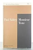 Monsieur Teste / The Collected Works of Paul Valery, Vol. 6