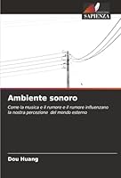 Ambiente sonoro (Italian Edition) 620847390X Book Cover