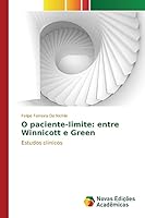 O paciente-limite: entre Winnicott e Green: Estudos clínicos 3639697634 Book Cover