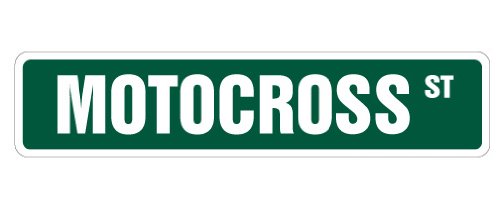 MOTOCROSS Aluminum Street Sign dirtbike motorcycle garage motor cycle | Indoor/Outdoor | 18" Wide