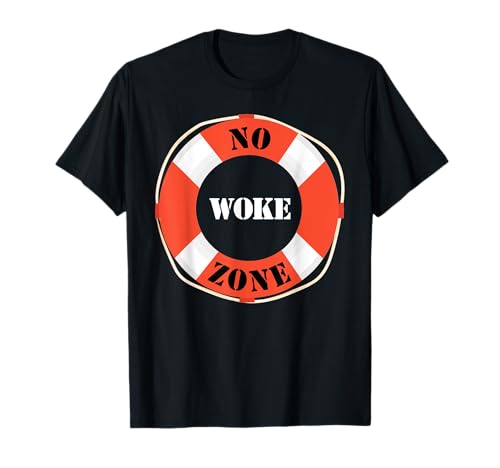 No Woke Zone Anti Demócrata Liberal Izquierda Divertido Republicano Camiseta