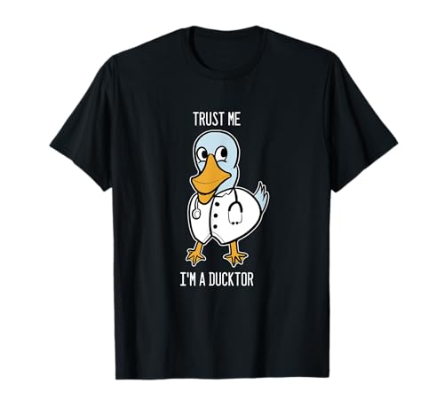Trust In Me I'm A Ducktor Veterinario O Animal Doctor Maglietta