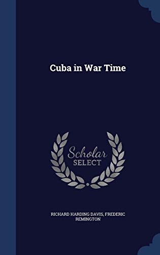 Cuba in War Time 129786803X Book Cover
