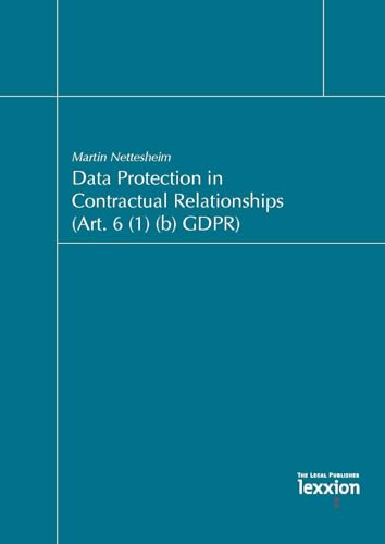 Data Protection in Contractual Relationships (Art 6 (1) (b) GDPR) - Martin Nettesheim Taschenbuch