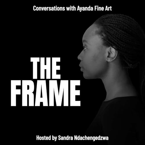 『Trailer: The Frame - Conversations with Ayanda Fine Art』のカバーアート