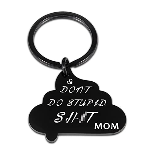 Coming of Age Gifts for Girls Boys Back to School Birthday Keychain Kids Daughter Son from Mom Funny Mature Gifts for Teen Graduation Sarcasm Gifts for Women Don’t Do Stupid Poop Key Chain