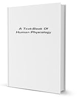 A text-book of human physiology; tr. from the 3d German ed. and B002WTYYEA Book Cover